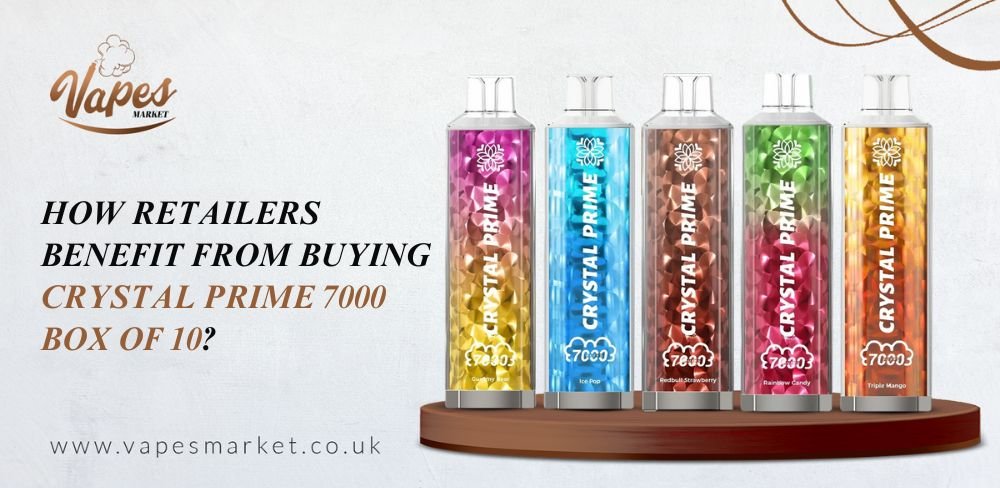 How Retailers Benefit from Buying Crystal Prime 7000 Box Of 10?